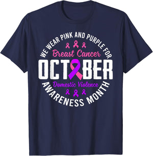 October Breast Cancer And Domestic Violence Awareness Month T-Shirt - T-Shirt | Navy