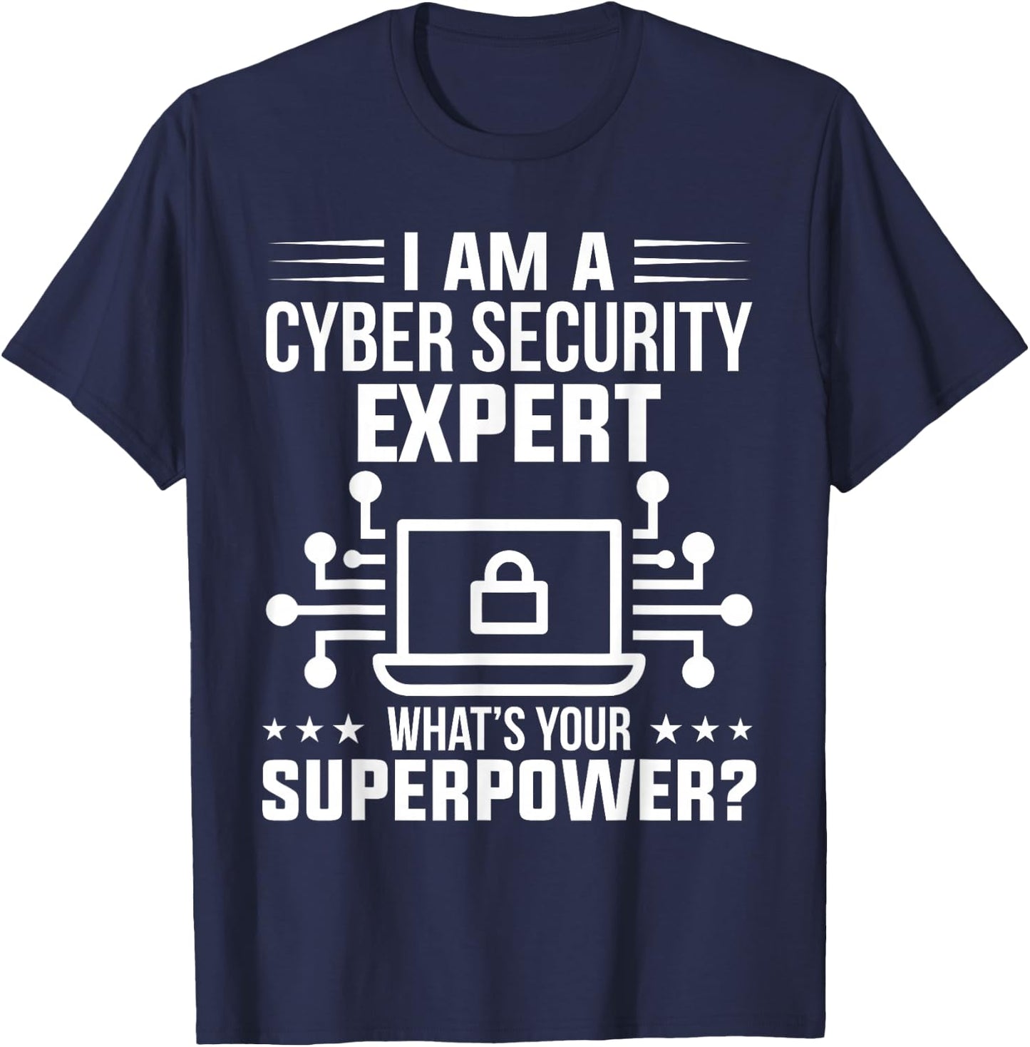 Computer Security Ich Bin Ein Cyber Security Expert Analyst T-Shirt - T-Shirt | Navy