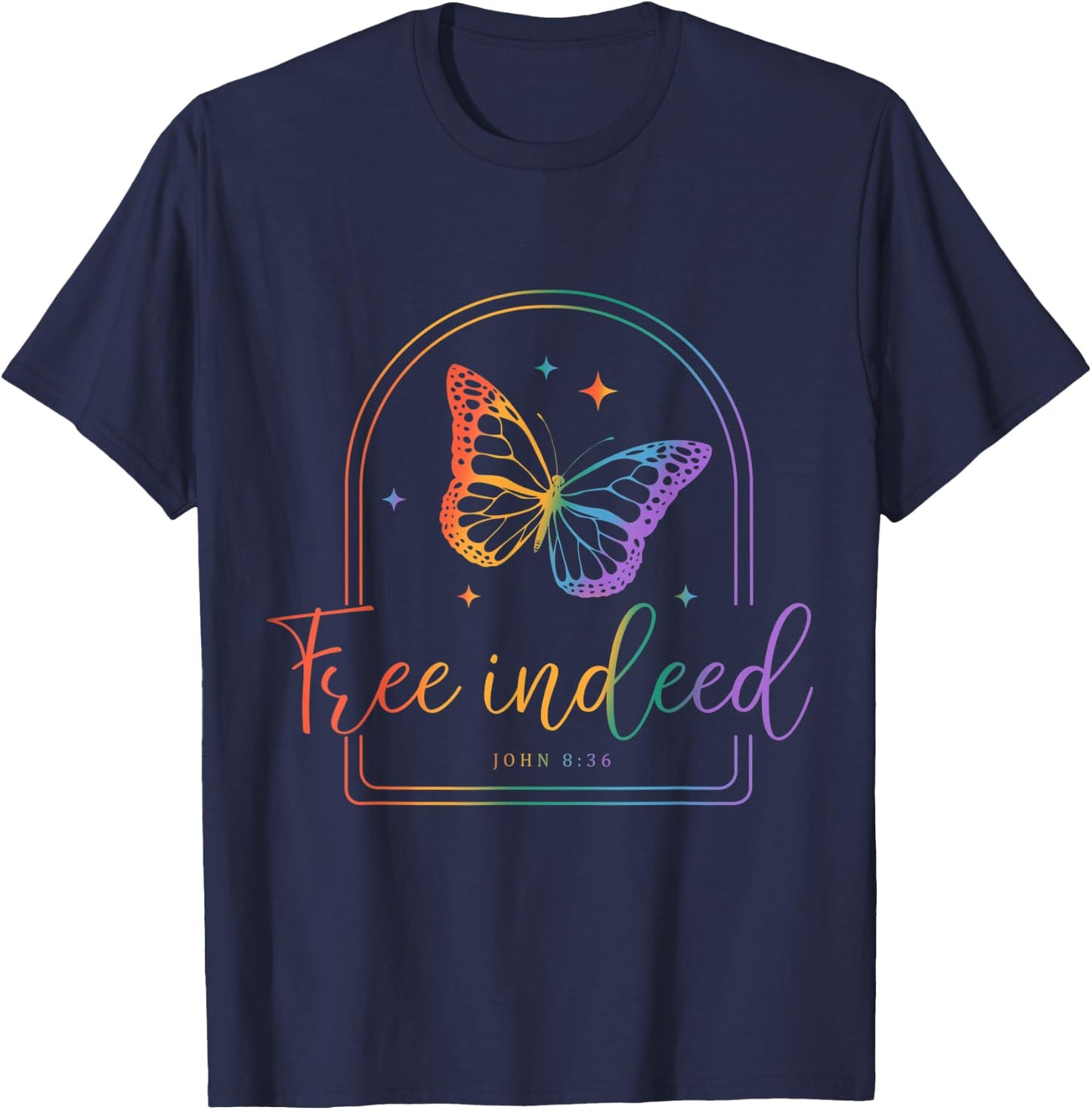 Free Indeed Christian Faith, Butterfly Bible Verse Tie-Dye T-Shirt - T-Shirt | Navy