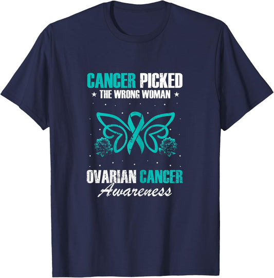 Picked The Wrong Woman Teal Ribbon Ovarian Cancer Awareness T-Shirt - T-Shirt | Navy
