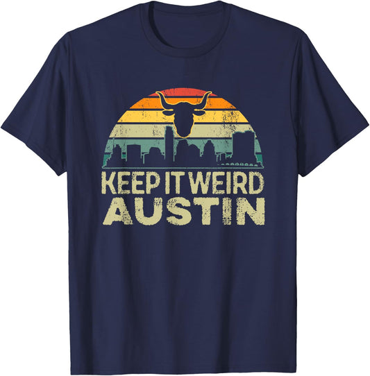 Keep Austin Texas Weird for Austinite T-Shirt - T-Shirt | Navy