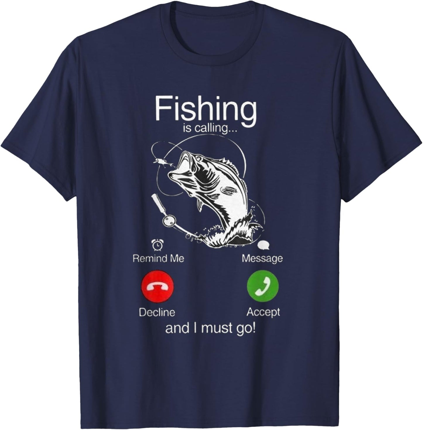 Fishing is calling T-Shirt - T-Shirt | Navy