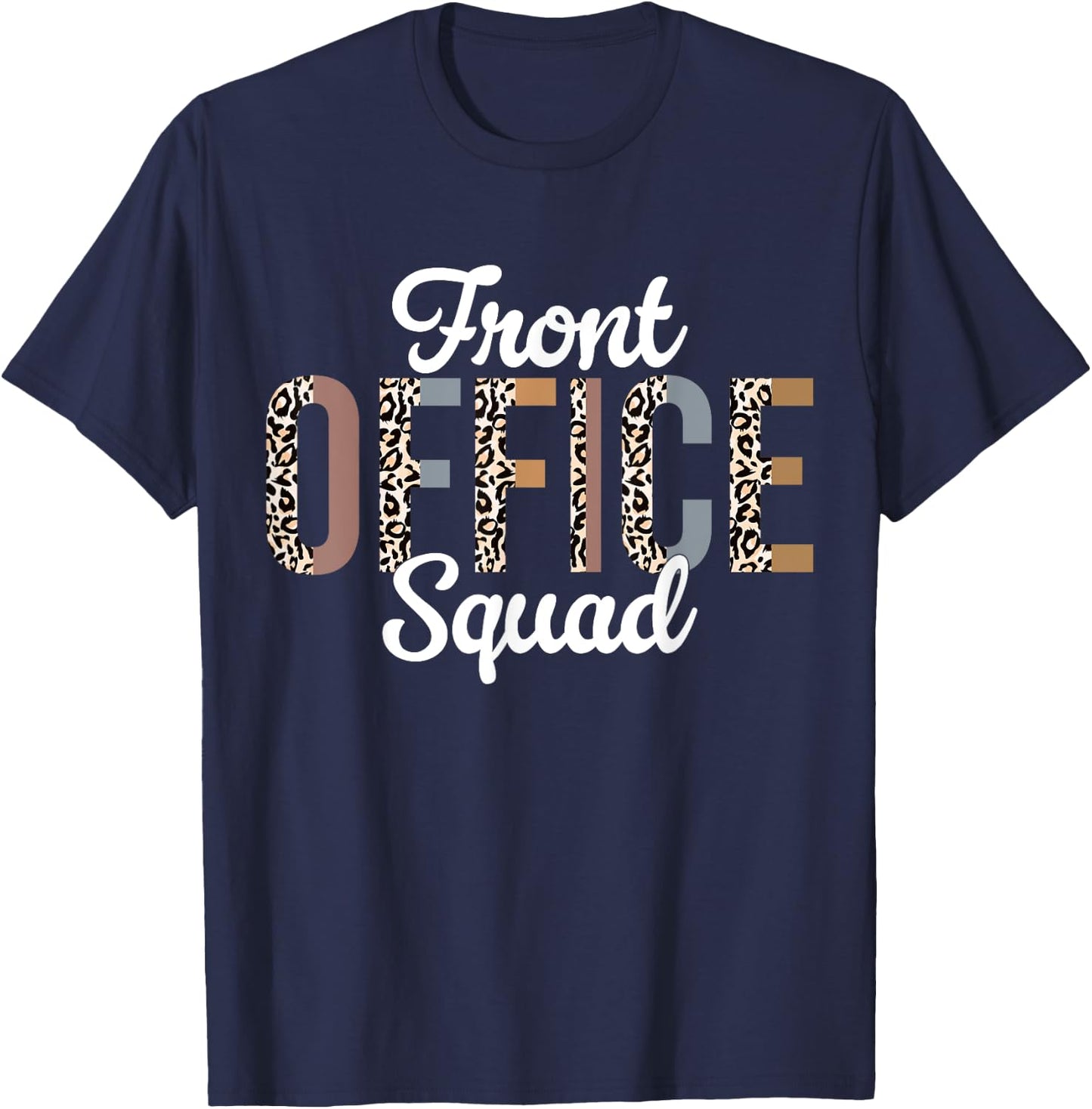 Front Office Squad Administrative Assistant School Secretary T-Shirt - T-Shirt | Navy