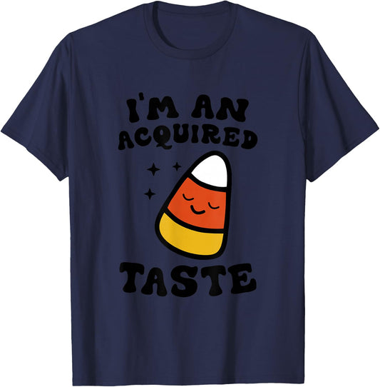I'm An Acquired Taste Apparel Candy Corn Halloween Day T-Shirt - T-Shirt | Navy