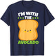 I'm With The Avocado Toast Bread Halloween Matching Couples T-Shirt - T-Shirt | Navy