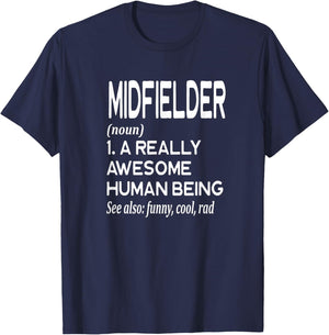 Soccer Player Definition Funny - Midfielder T-Shirt - T-Shirt | Navy