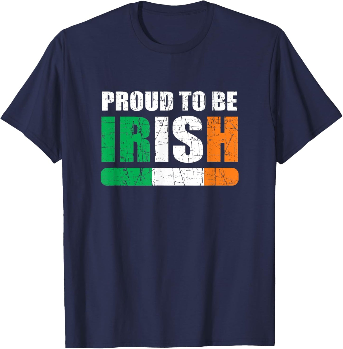 Proud To Be Irish - Eire Ireland T-Shirt - T-Shirt | Navy