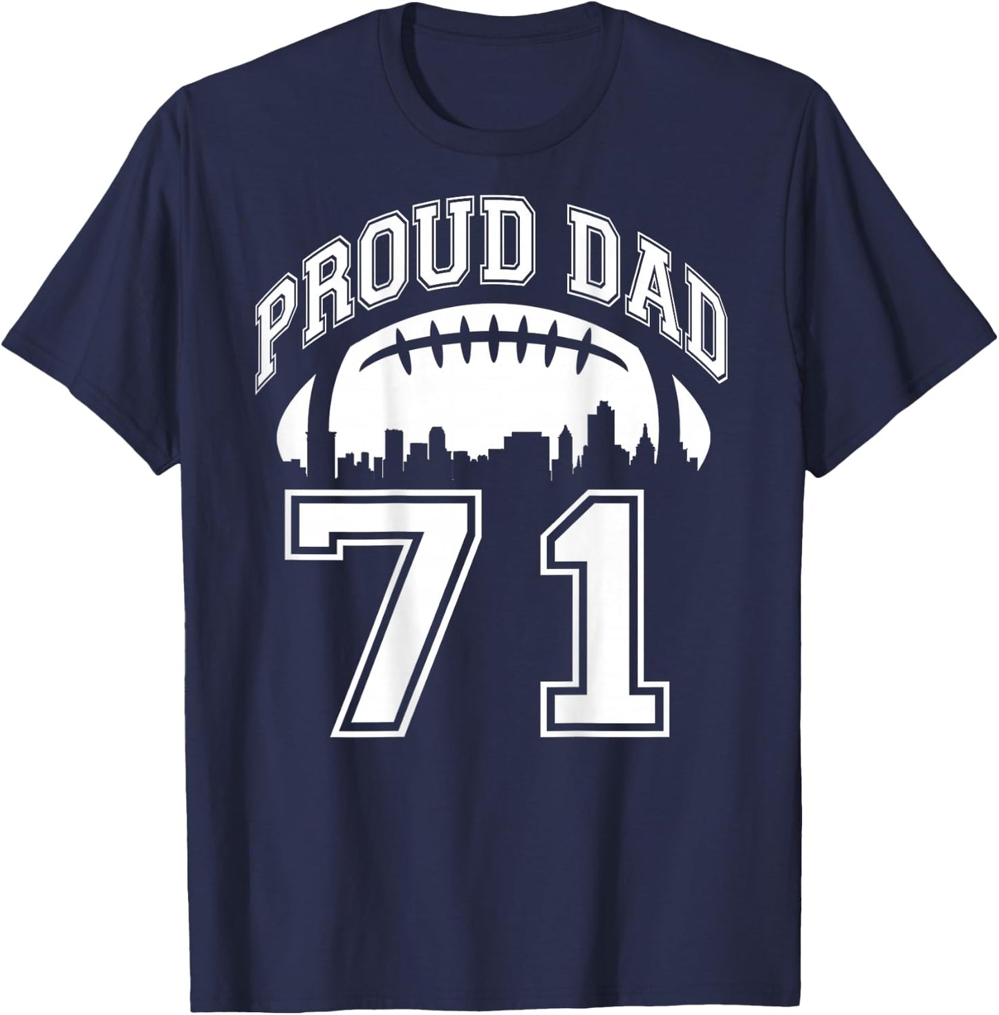 Custom Proud Football Dad Number 71 Personalized T-Shirt - T-Shirt | Navy
