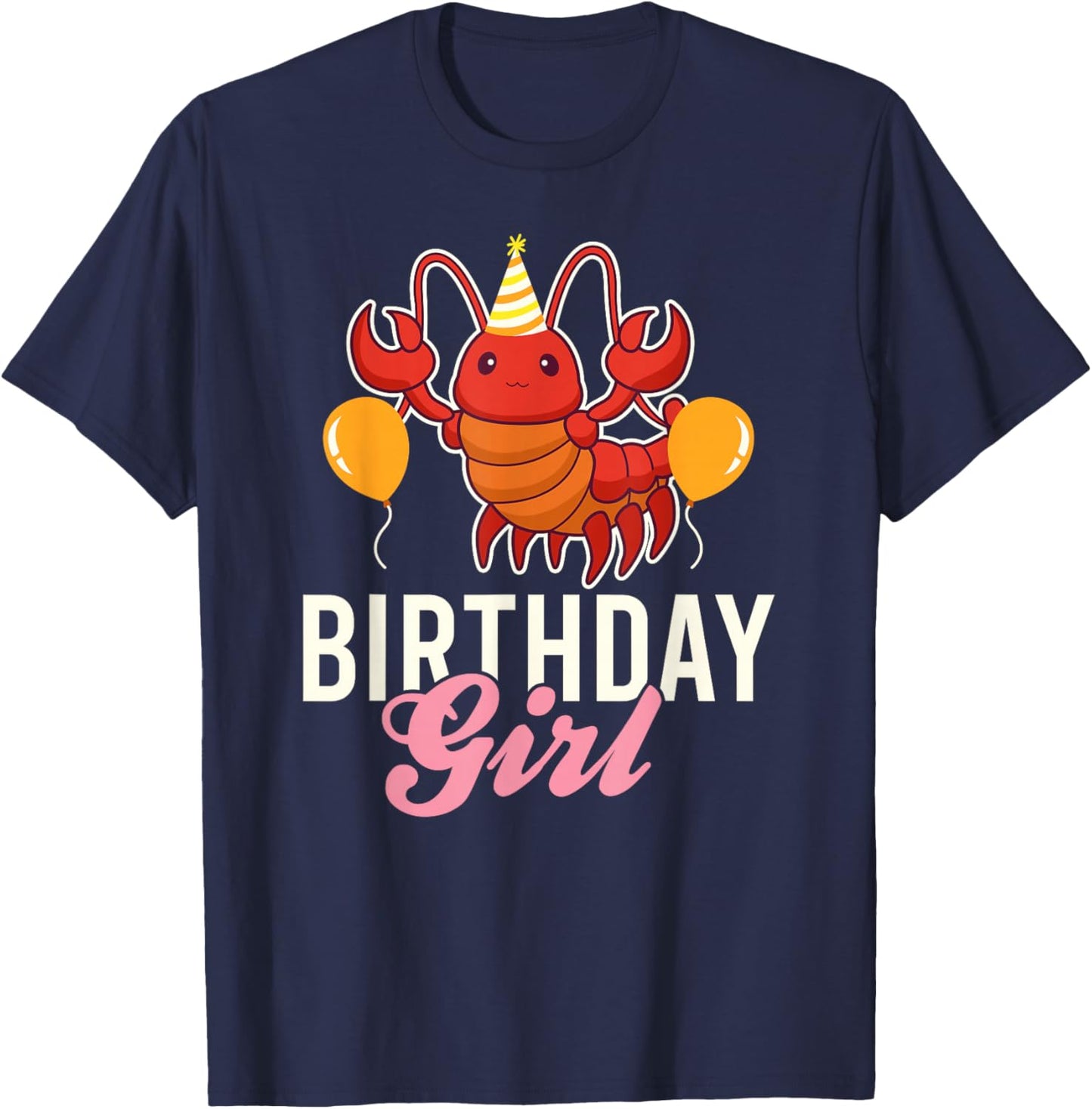 Cute Lobster Birthday Girl T-Shirt - T-Shirt | Navy