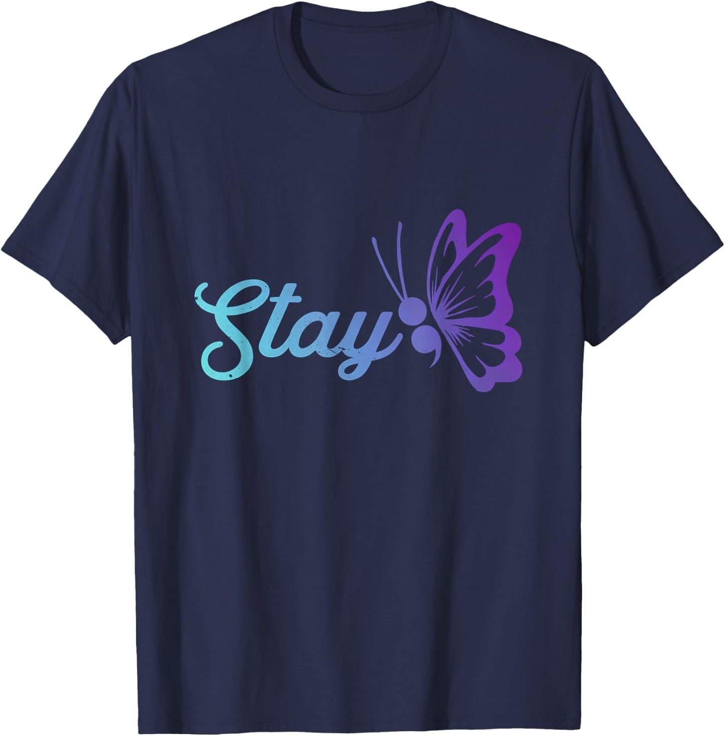 Stay Suicide Prevention Awareness Teal and Purple Butterfly T-Shirt - T-Shirt | Navy