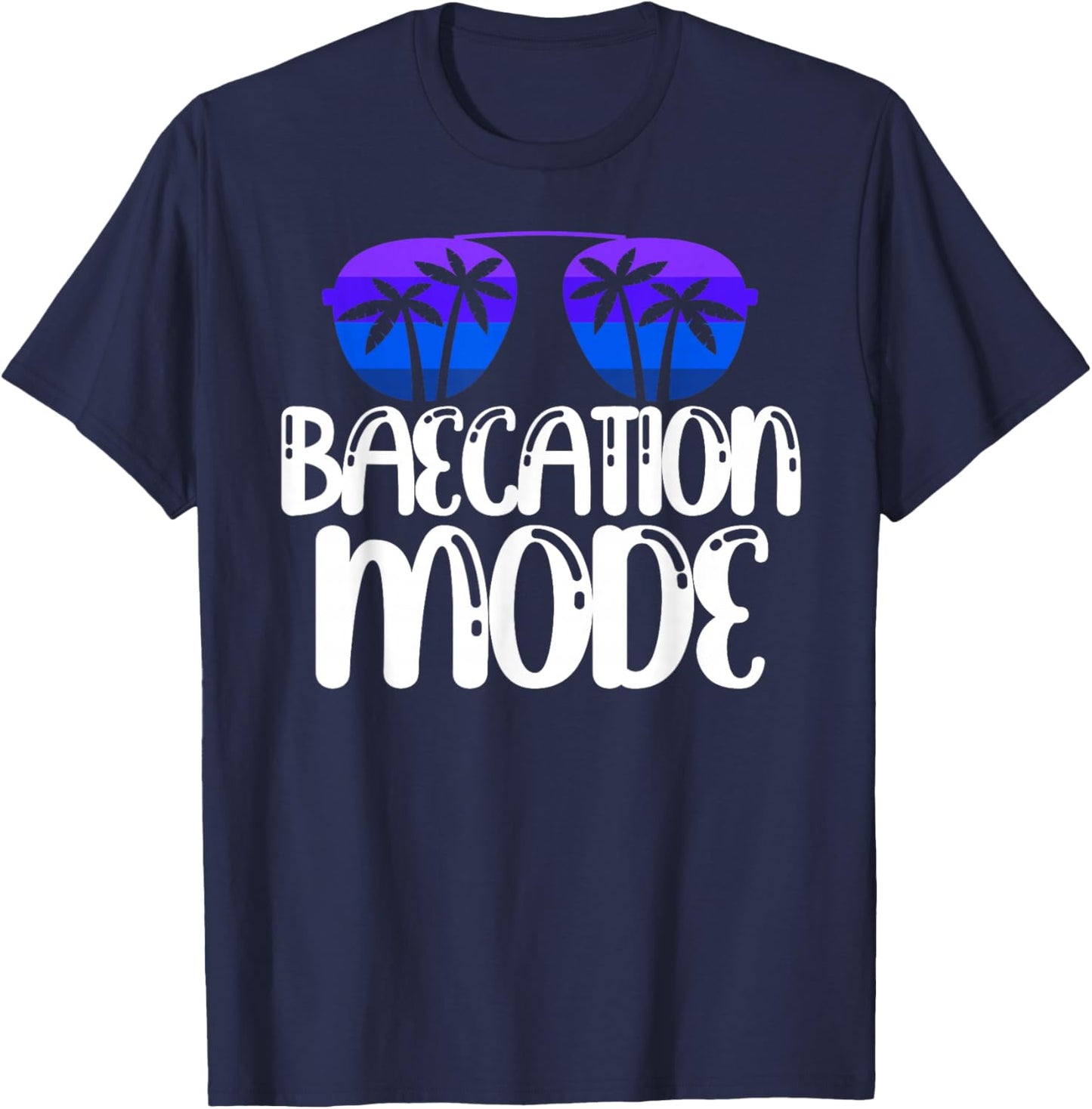 Baecation Mode Funny Couples Vacation Trip 2025 Beach Trip T-Shirt - T-Shirt | Navy