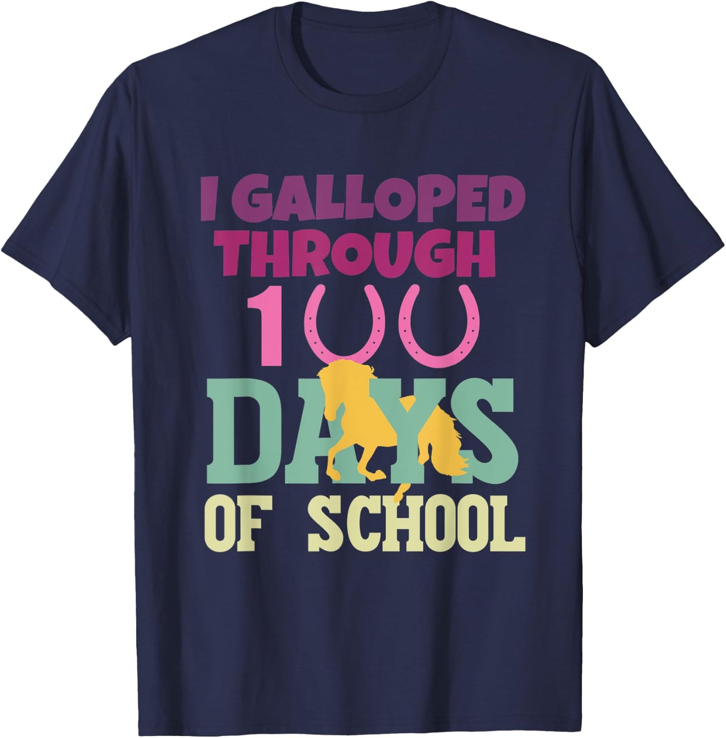 Horse 100 Days Of School Teachers Students 100th Day School T-Shirt - T-Shirt | Navy