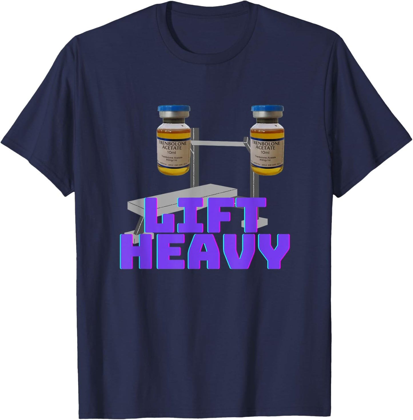 Lift heavy | Gym steroids | Gym funny T-Shirt - T-Shirt | Navy