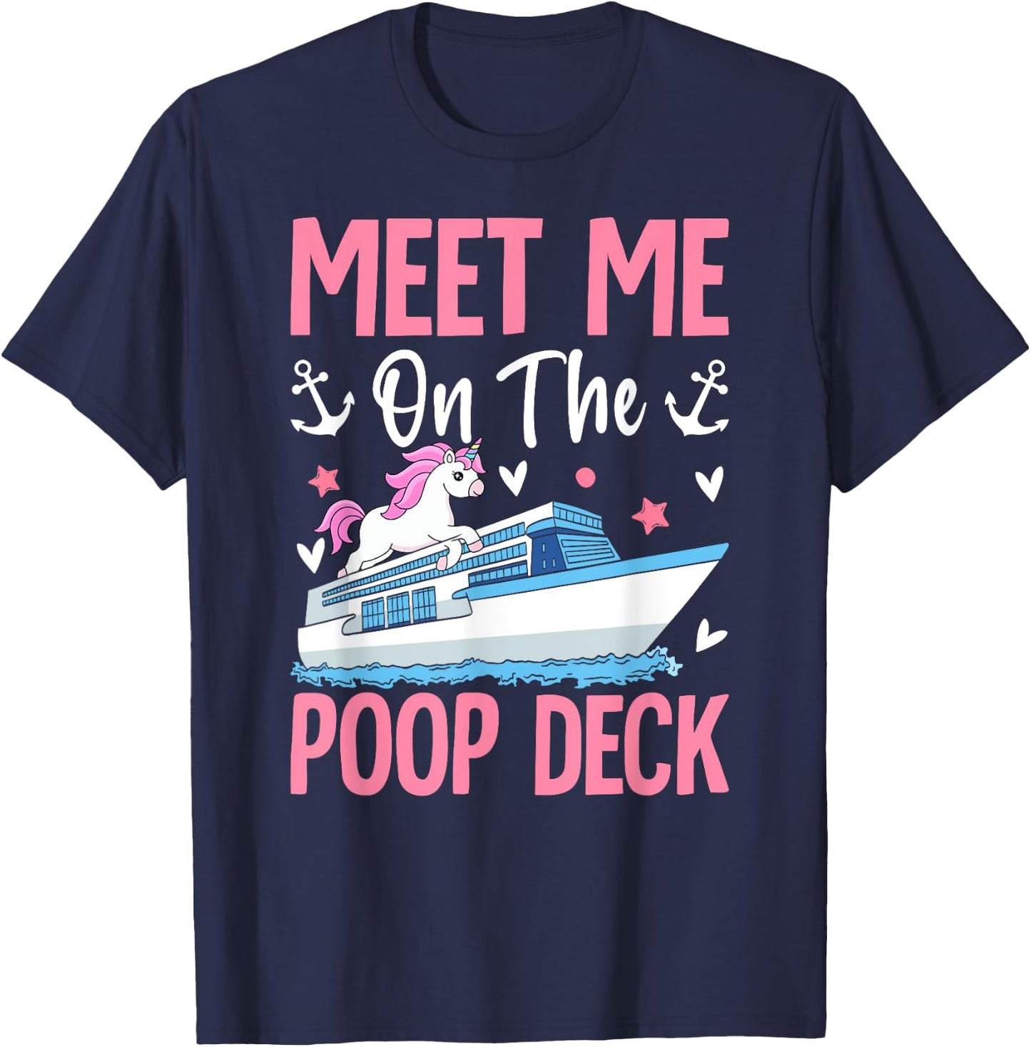 Funny Cruise Vacation Cruising Girl Meet Me On The Poop Deck T-Shirt - T-Shirt | Navy
