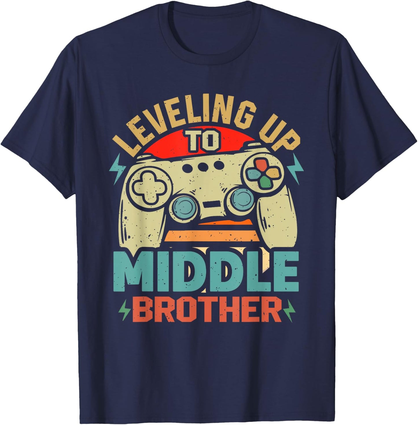 Leveling Up To Middle Brother Funny Gamer Gaming T-Shirt - T-Shirt | Navy