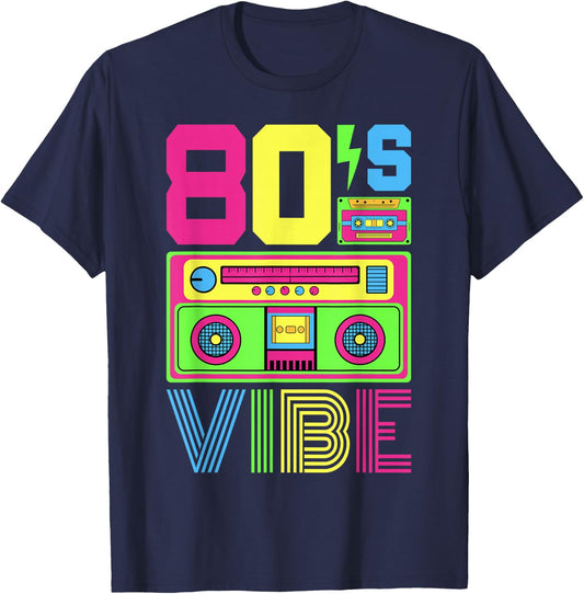 80s Vibe 1980s Fashion Theme Party Outfit Eighties Costume T-Shirt - T-Shirt | Navy
