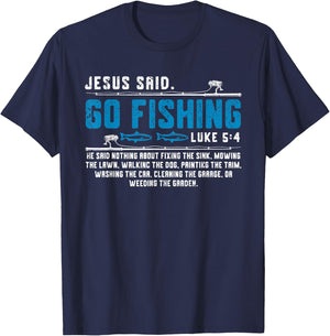 Jesus Said Go Fishing Funny Bible Vers Christian Religious T-Shirt - T-Shirt | Navy