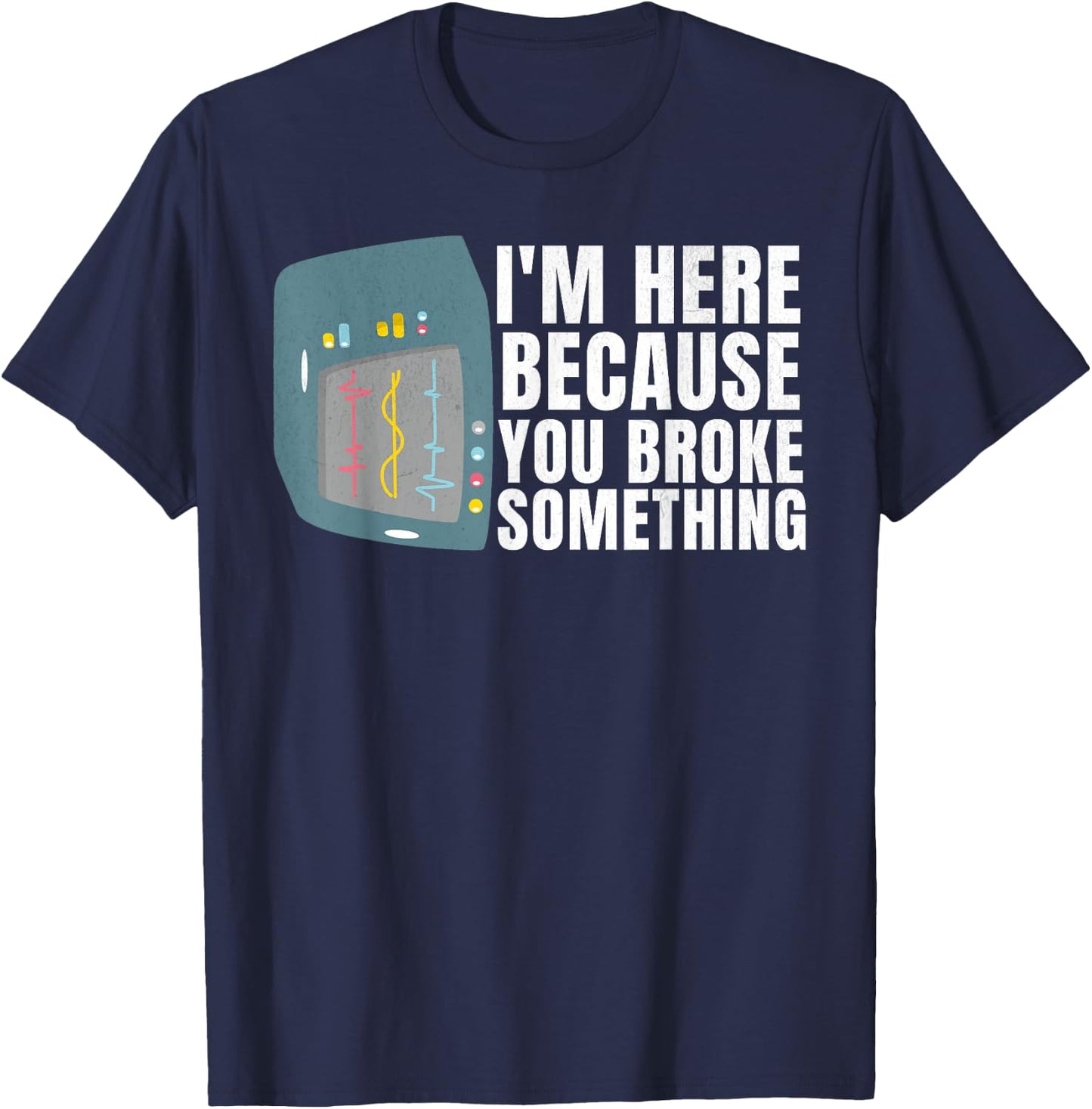 Funny Biomed Tech, Biomed Technician, Biomedical Technician T-Shirt - T-Shirt | Navy