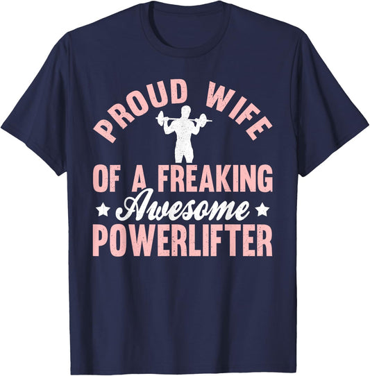 Powerlifter Powerlifting Power Lifting Strongman Wife T-Shirt - T-Shirt | Navy