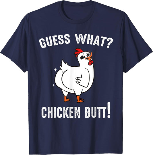 Funny Animal Guess What Chicken Butt Cute Chickens Buffs T-Shirt - T-Shirt | Navy