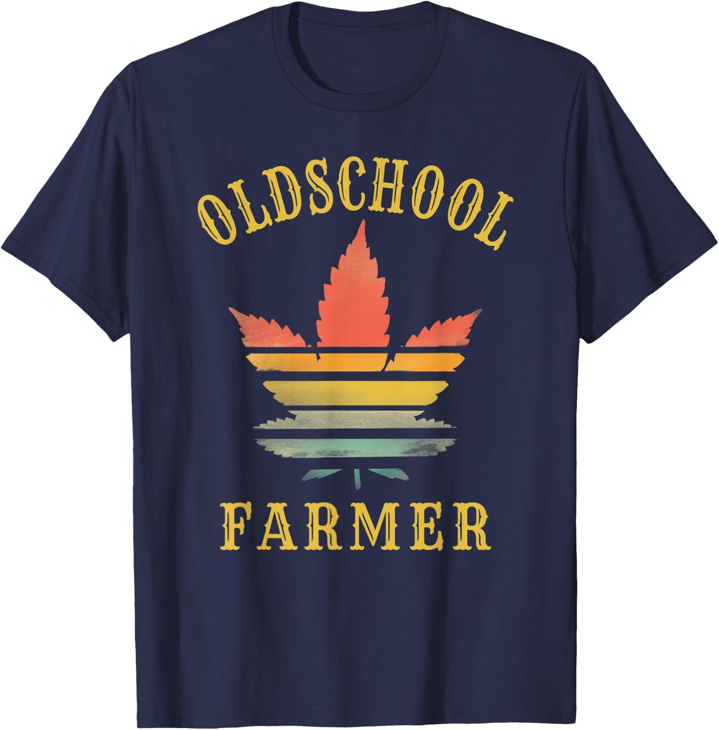 Humorous Weed Leaf Pot Farmer Plant Growers Lovers Quote T-Shirt - T-Shirt | Navy