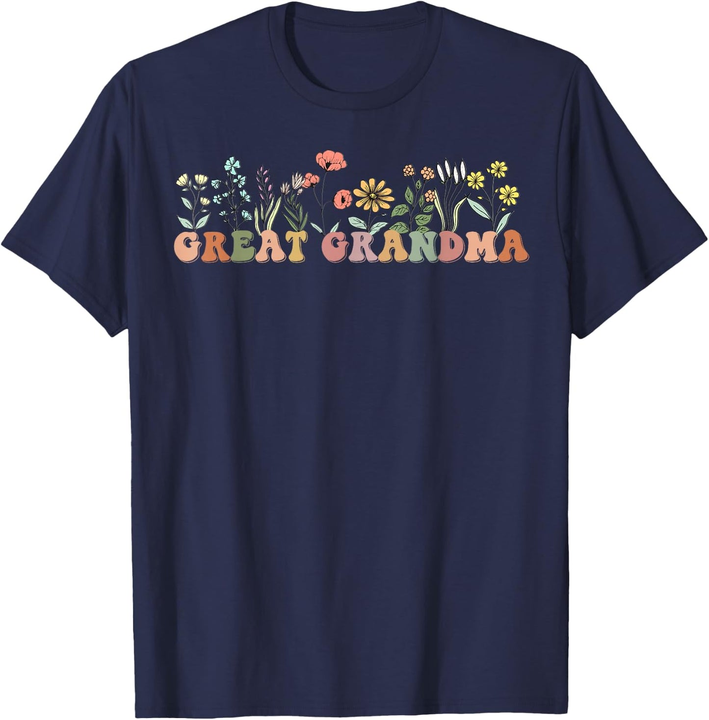 Wildflowers Great Grandma Floral Mother's Day Great Grandma T-Shirt - T-Shirt | Navy