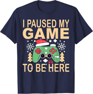 I paused my game to be here Christmas T-Shirt - T-Shirt | Navy