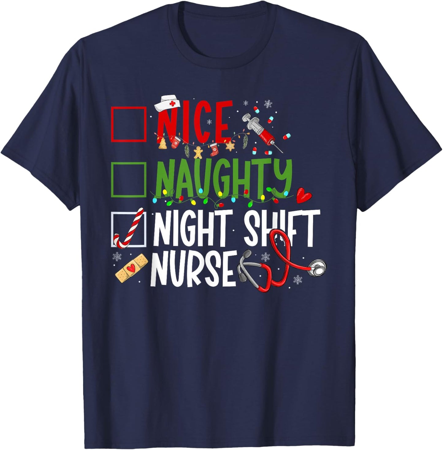 Nice Naughty Night Shift Nurse Christmas RN Nursing Xmas T-Shirt - T-Shirt | Navy