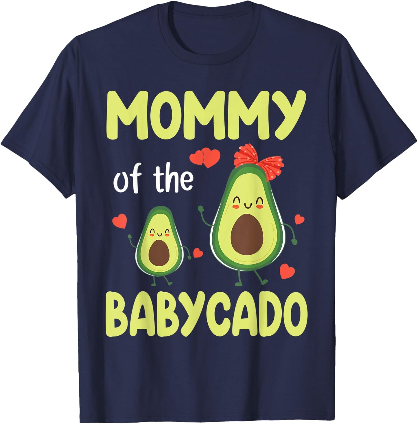 Avocados Dance Together Happy Mommy Of The Babycado Children T-Shirt - T-Shirt | Navy