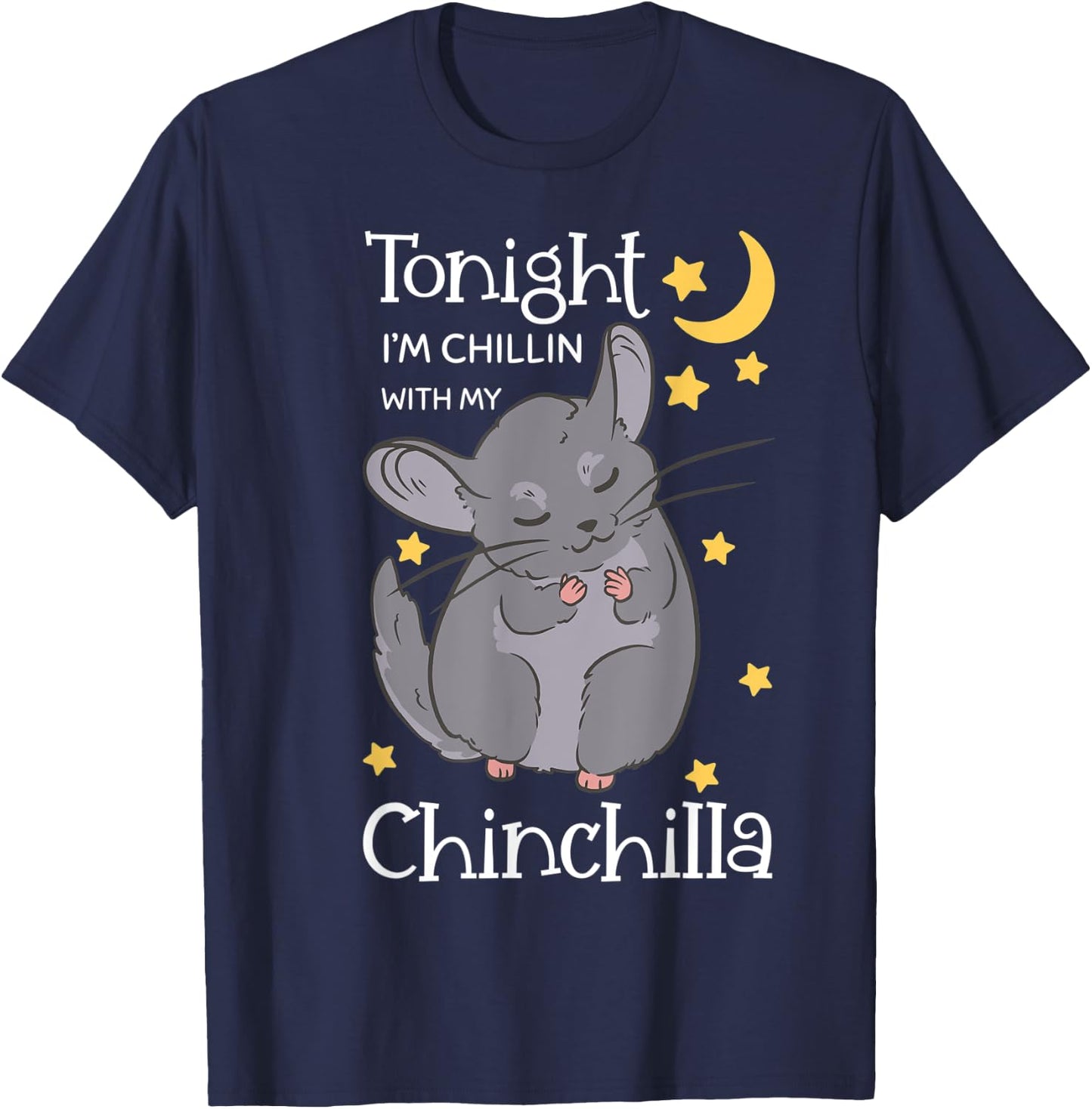 Chinchillas Owner Chillin Rodent Animal Lover Veterinarian T-Shirt - T-Shirt | Navy