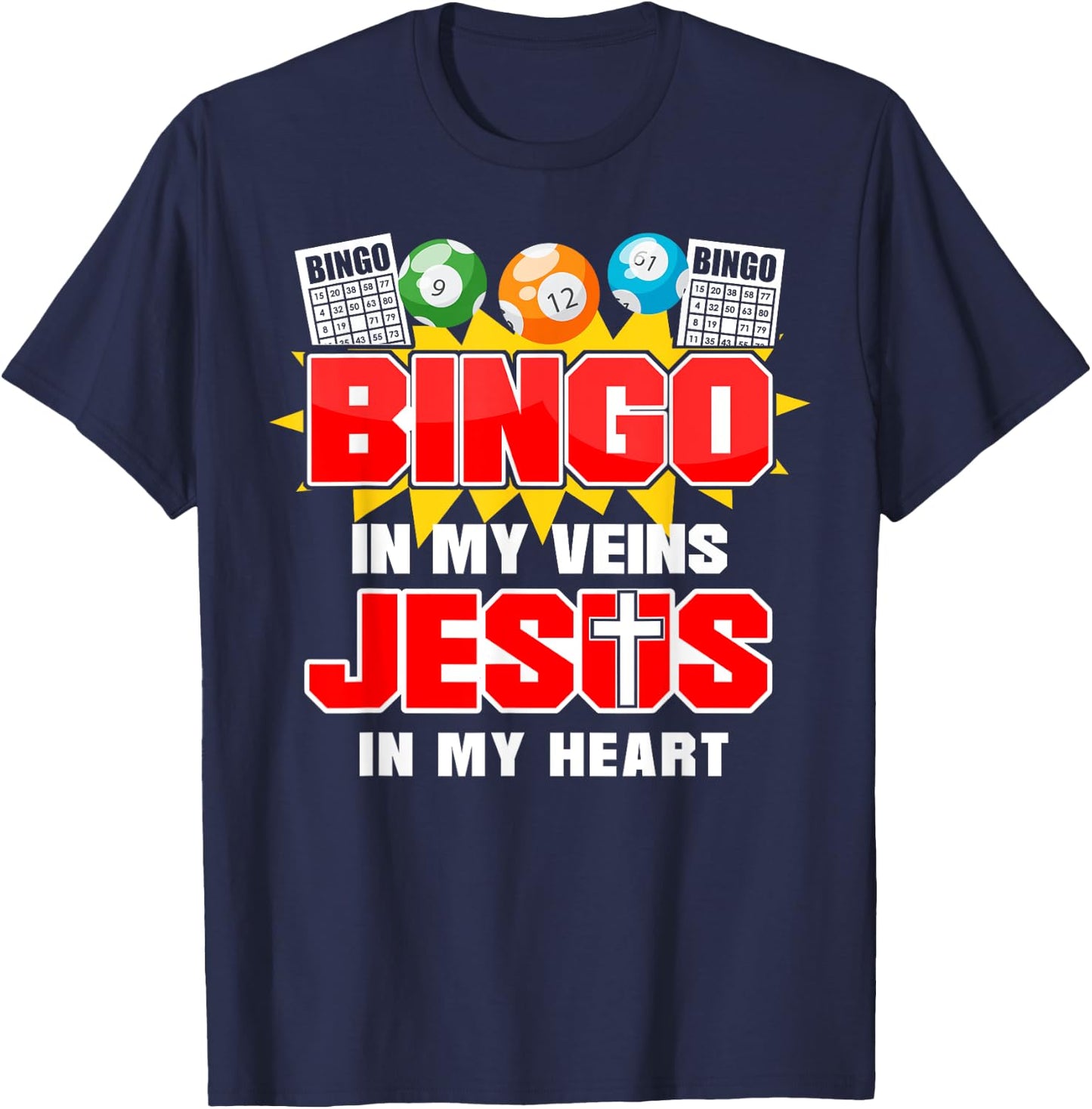 Bingo Player Jesus Faith Christian Bingo In My Veins Jesus T-Shirt - T-Shirt | Navy