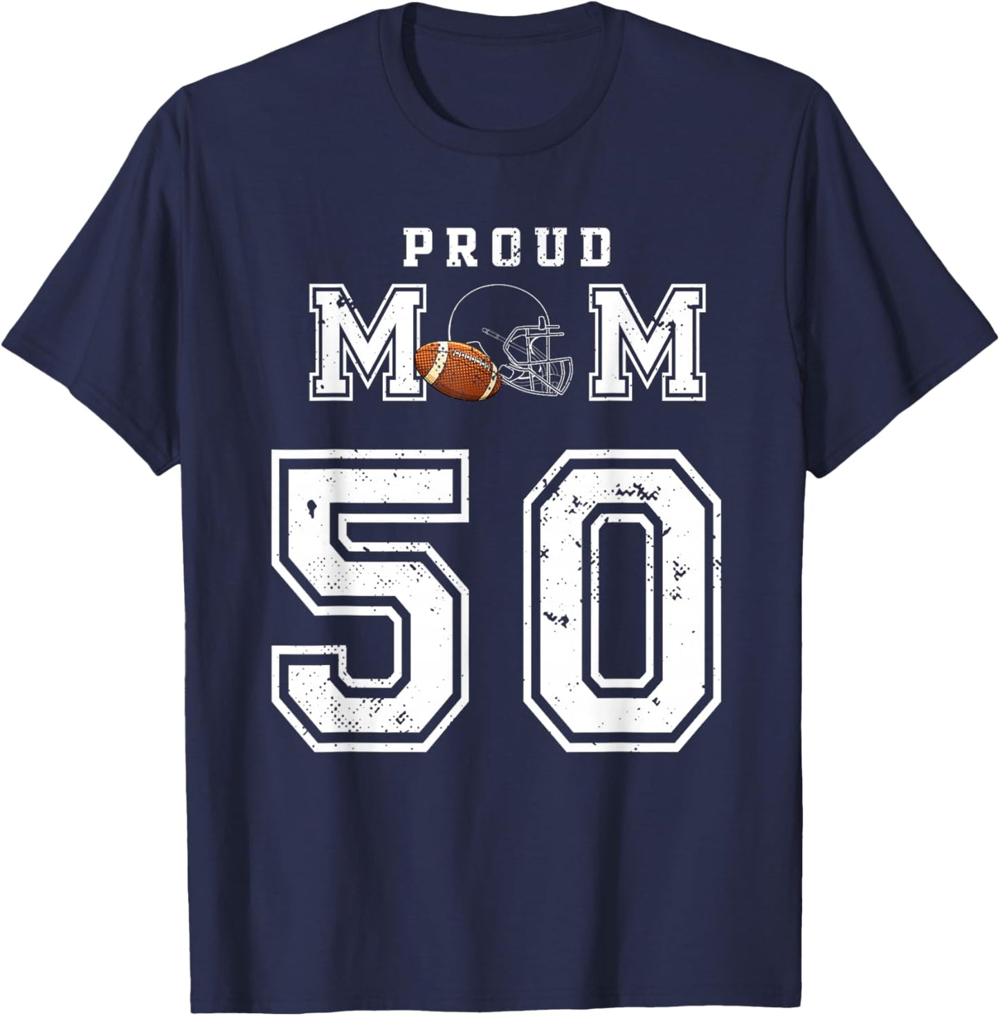 Custom Proud Football Mom Number 50 Personalized T-Shirt - T-Shirt | Navy