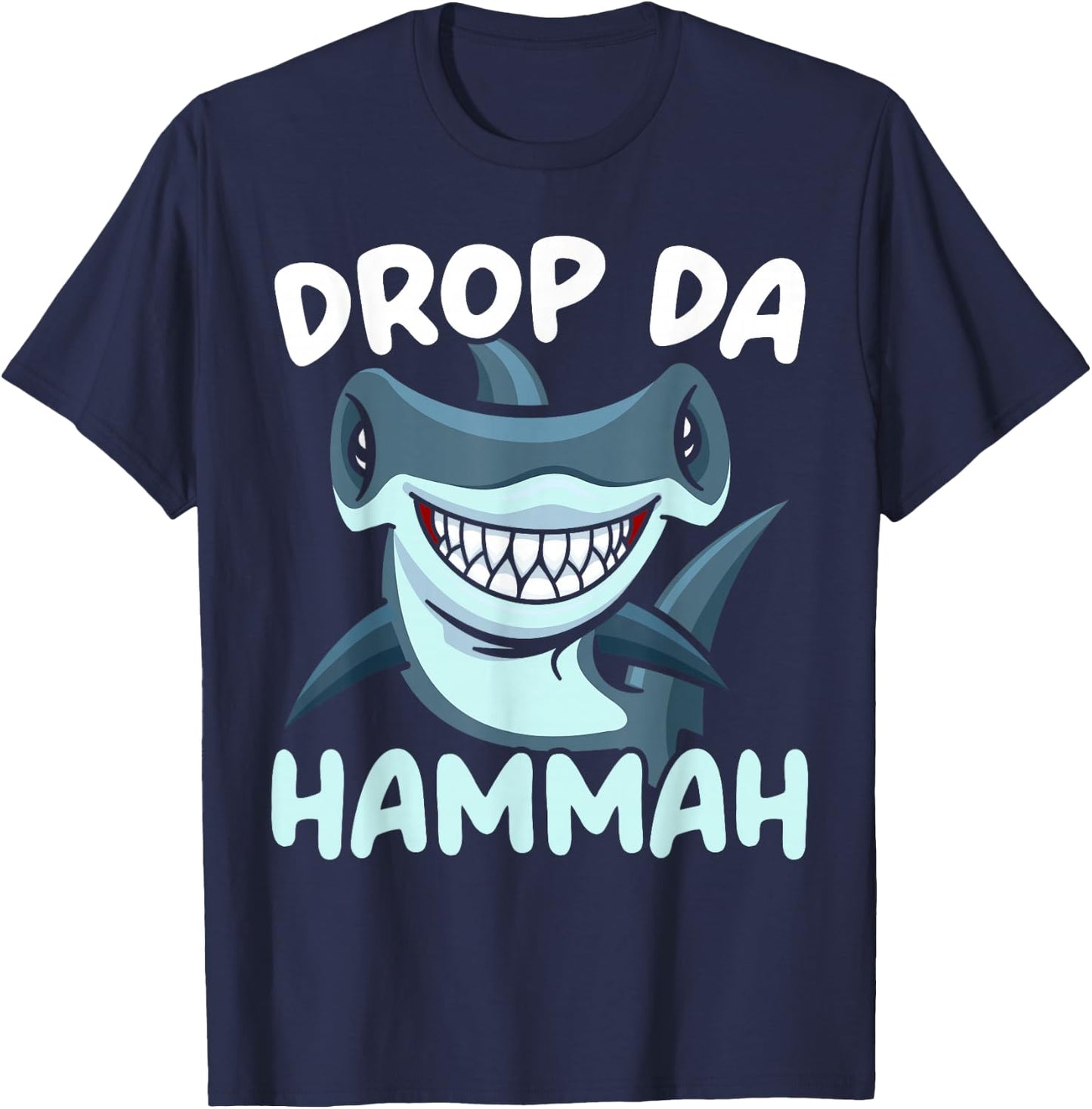 Drop Da Hammah Hammerhead Shark Marine Biology Animal T-Shirt - T-Shirt | Navy
