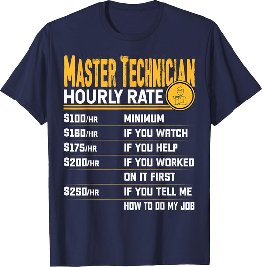 Master Technician Hourly Rate - Funny Master Mechanics T-Shirt - T-Shirt | Navy
