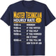 Master Technician Hourly Rate - Funny Master Mechanics T-Shirt - T-Shirt | Navy