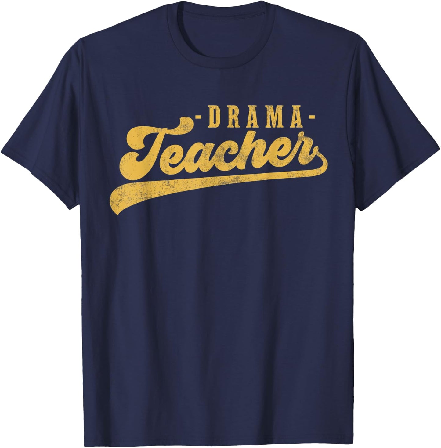 Drama Teacher Men Women Cute Vintage Graphic Drama Teacher T-Shirt - T-Shirt | Navy