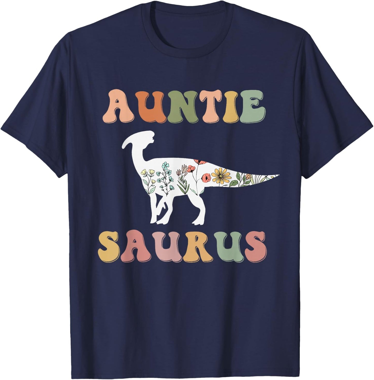 Auntiesaurus Dinosaur Auntie Saurus Family Matching Flower T-Shirt - T-Shirt | Navy