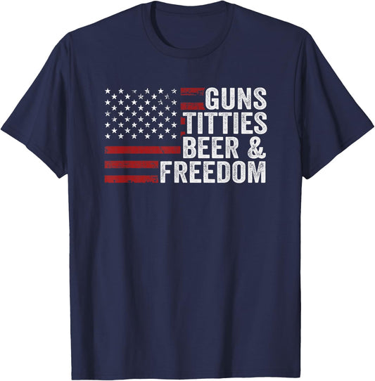 Guns Titties Beer & Freedom - Funny Drinking USA Joke T-Shirt - T-Shirt | Navy