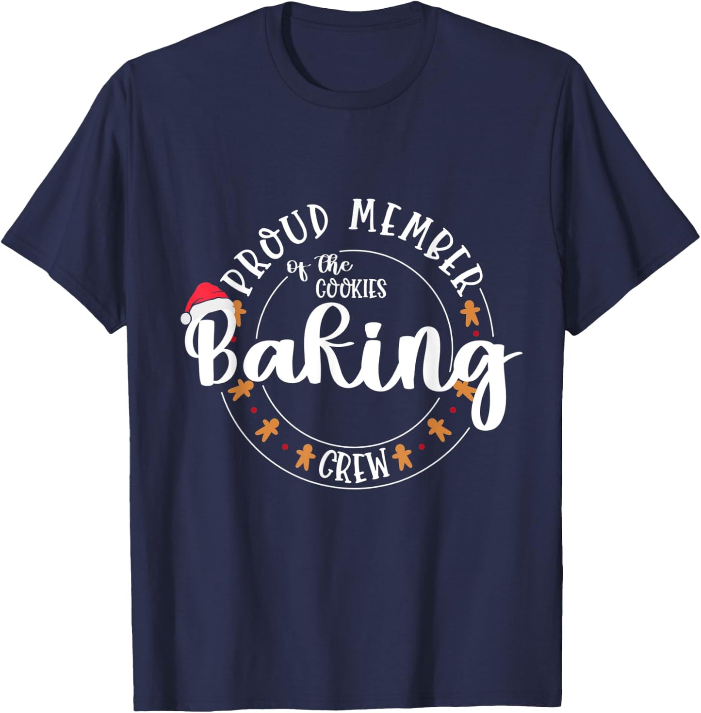Proud Member of the Cookies Baking Crew Matching Outfit T-Shirt - T-Shirt | Navy