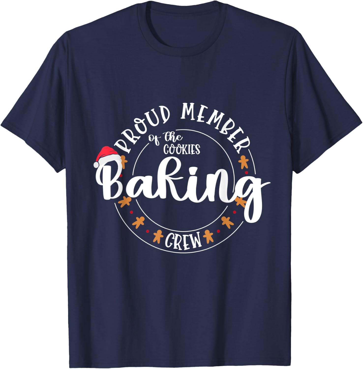 Proud Member of the Cookies Baking Crew Matching Outfit T-Shirt - T-Shirt | Navy