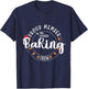 Proud Member of the Cookies Baking Crew Matching Outfit T-Shirt - T-Shirt | Navy