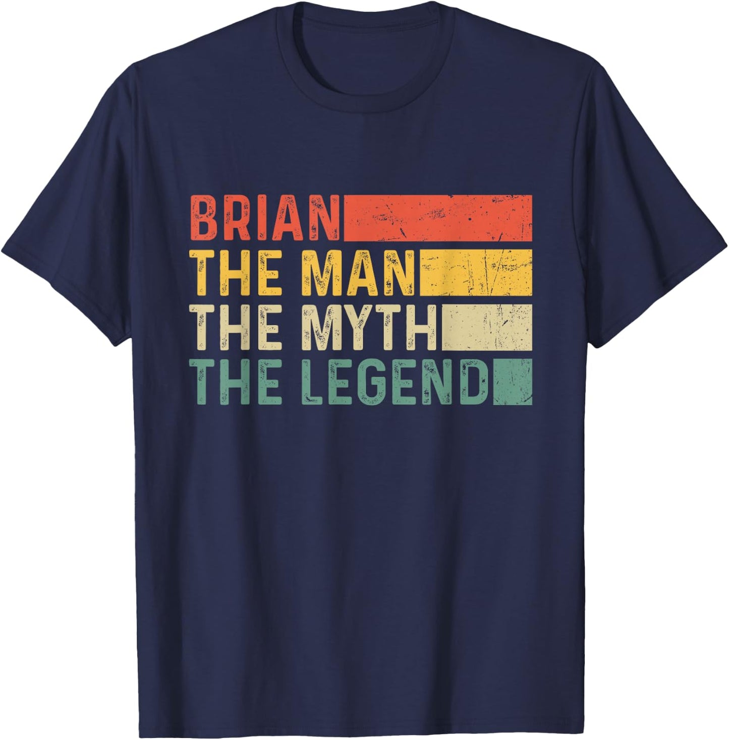 Brian The Man The Myth The Legend Vintage Gift Brian T-Shirt - T-Shirt | Navy