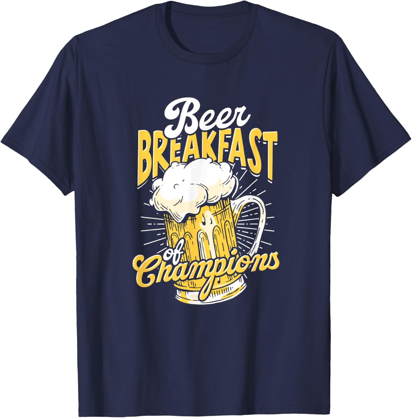 Beer Breakfast of champions - Breakfast Morning Beer Drinker T-Shirt - T-Shirt | Navy