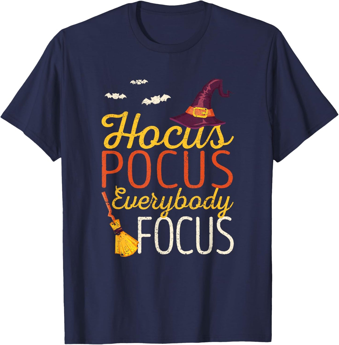 Hocus Pocus Everybody Focus Funny Halloween Teacher Witch Women Kids T-Shirt - T-Shirt | Navy