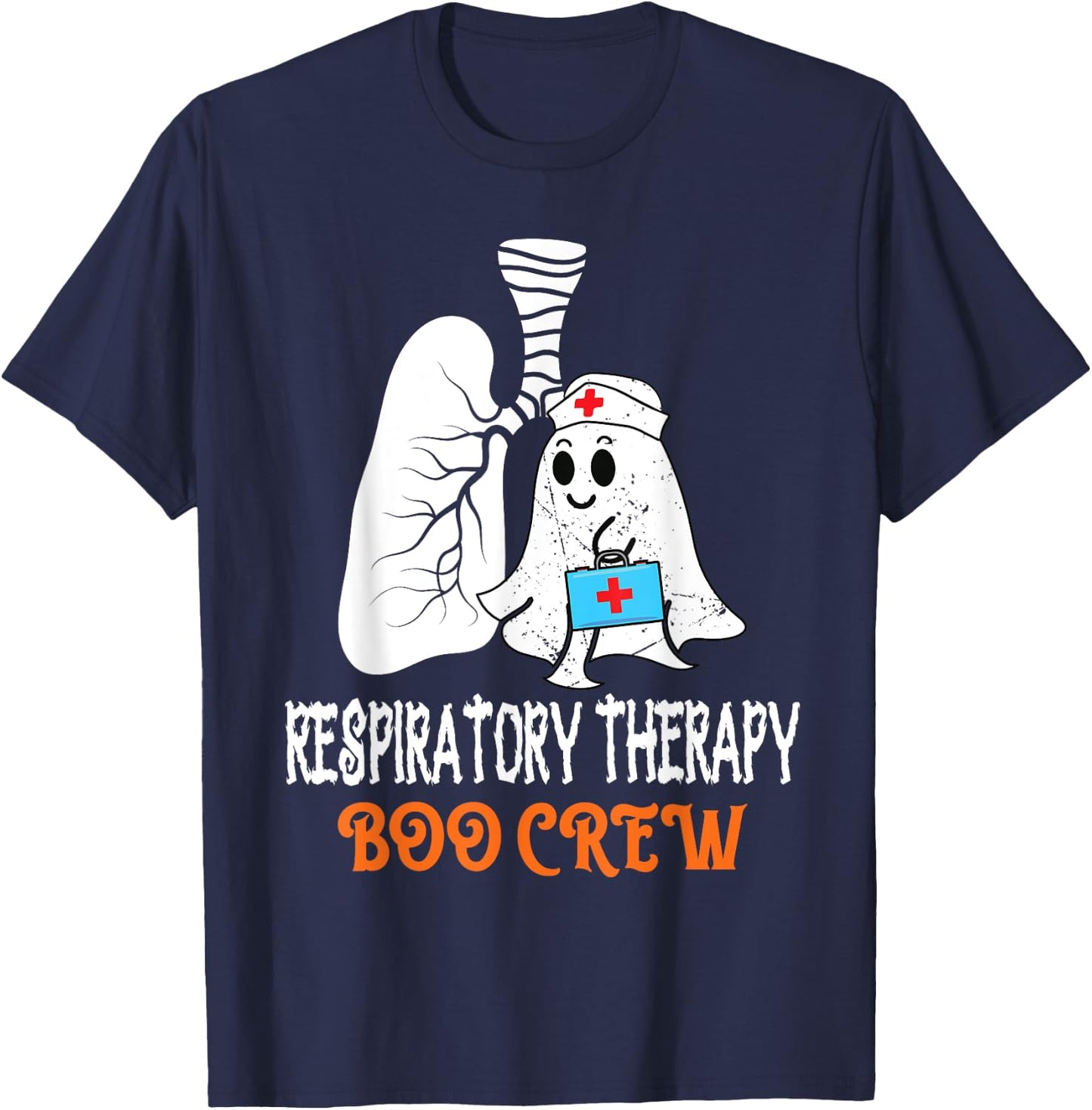 Respiratory Therapy Boo Crew Lungs Halloween Therapist RT T-Shirt - T-Shirt | Navy