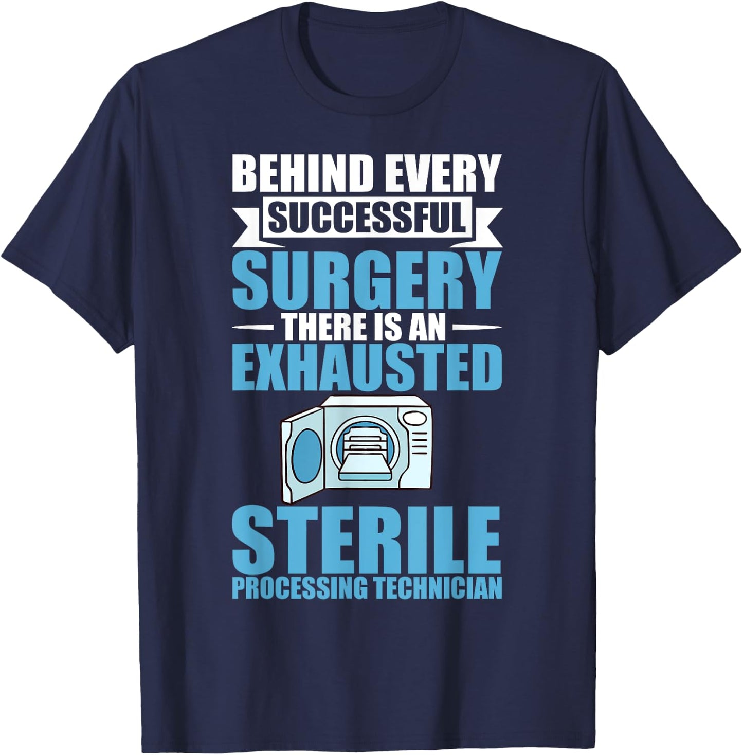 Sterile Processing Technician Instruments Tech Certification T-Shirt - T-Shirt | Navy