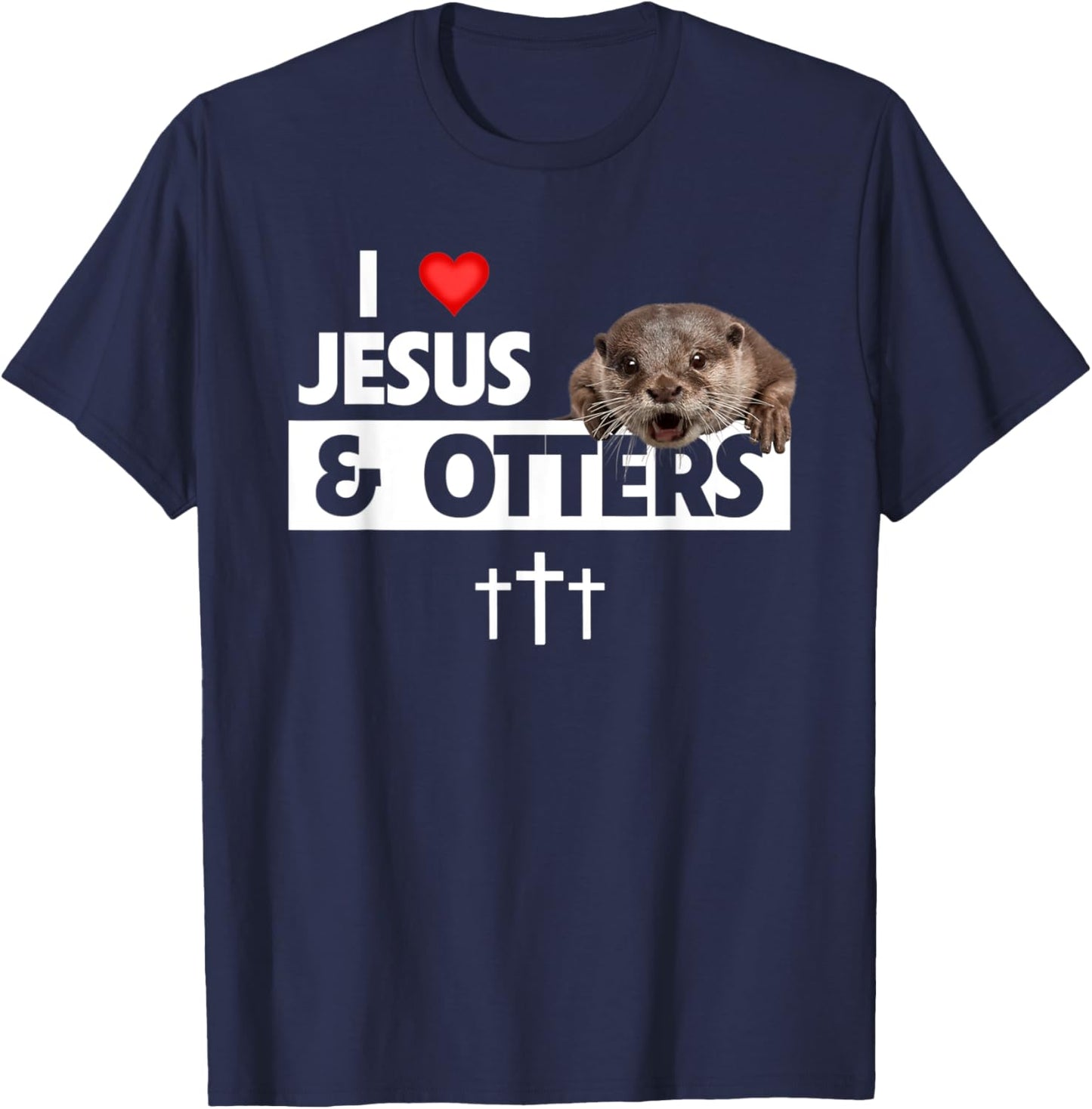 I Love Jesus And Otters Zoo Wildlife Nature Christian Bible T-Shirt - T-Shirt | Navy