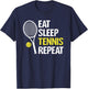 Eat Sleep Tennis Repeat Funny Tennis Player Men Boys T-Shirt - T-Shirt | Navy