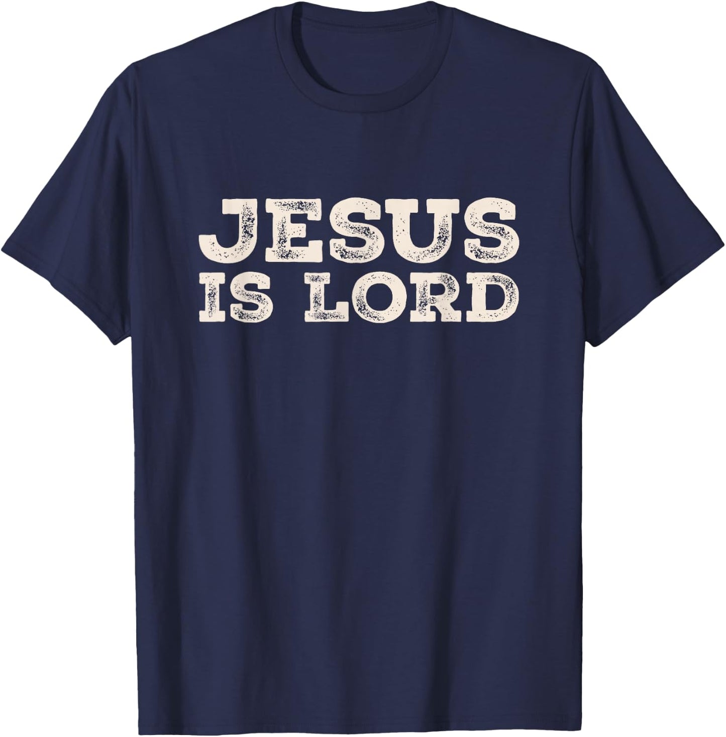 Jesus is Lord Christian T-Shirt - T-Shirt | Navy