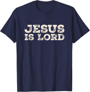 Jesus is Lord Christian T-Shirt - T-Shirt | Navy